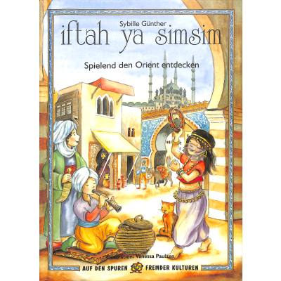 9783931902469 - Iftah ya simsim - spielend den Orient entdecken 9783931902469 - Iftah ya simsim - spielend den Orient entdecken