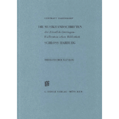 9790201823027 - Die Musikhandschriften der Fürstlich Oettingen Wallersteinschen Bibliothek Schloss Harburg 9790201823027 - Die Musikhandschriften der Fürstlich Oettingen Wallersteinschen Bibliothek Schloss Harburg