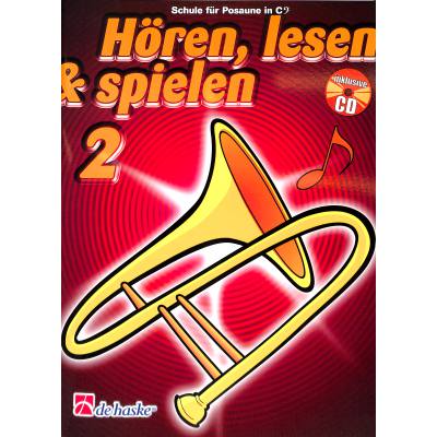 9789043109208 - Jilt Jansma - GEBRAUCHT Hören lesen & spielen Schule für Posaune in C (BC) m Audio-CD - Preis vom 02062023 050629 h