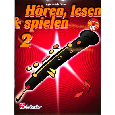 9789043109185 - De Haske - Hören lesen spielen Band 2 Oboe Buch & CD 9789043109185 - De Haske - Hören lesen spielen Band 2 Oboe Buch & CD