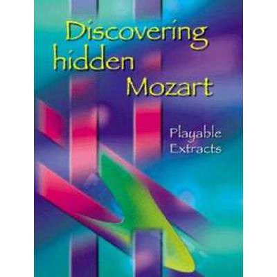 Discovering hidden Mozart - payable extracts