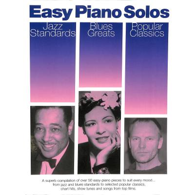 Easy piano solos Jazz standards / Blues greats / popular classics