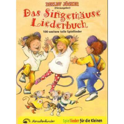 9783895161193 - Das Singemäuse Liederbuch