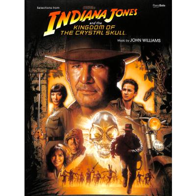 Indiana Jones and the kingdom of the crystal skull - selections