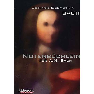 9790365062331 - Notenbüchlein für Anna Magdalena Bach