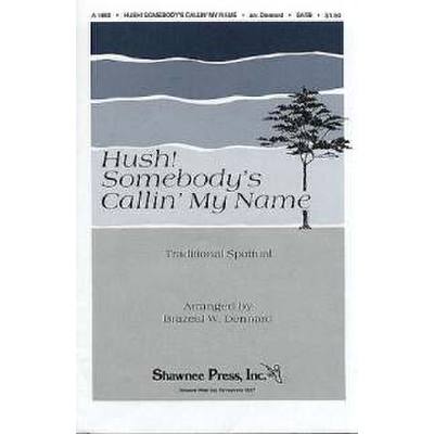 0747510010197 - Hush somebodys calling my name