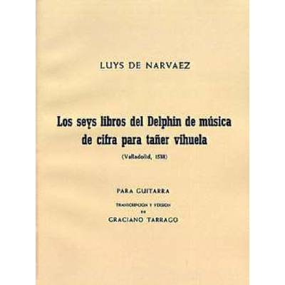 9780711995925 - Los seis libros del delphin musica de cifra para taner vihuela