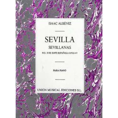 Sevilla sevillanas (Suite espanola) op 47/3