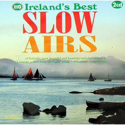 110 Ireland's best slow airs