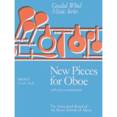 NEW PIECES FOR OBOE 2 (GRADE 5 + 6)