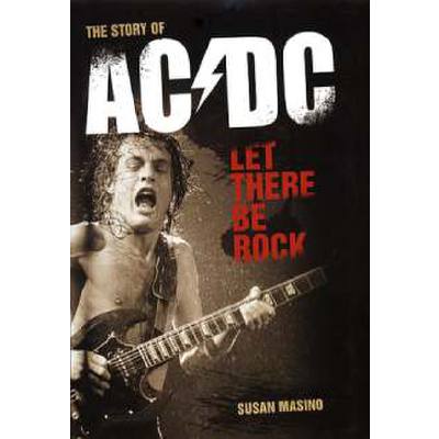 The story of AC DC - let there be rock