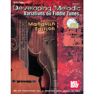 9780786650996 - Developing melodic variations on fiddle tunes 9780786650996 - Developing melodic variations on fiddle tunes