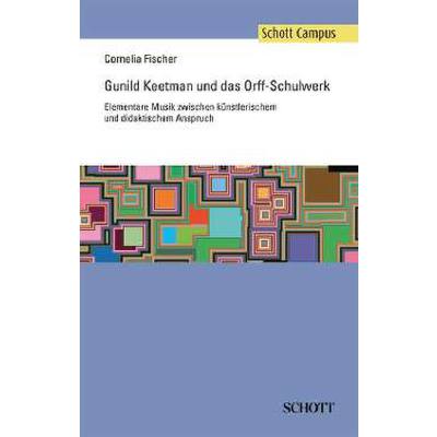 Gunhild Keetman und das Orff Schulwerk