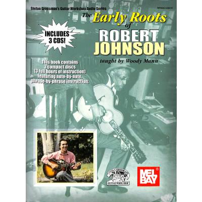9780786649990 - The early roots of Robert Johnson