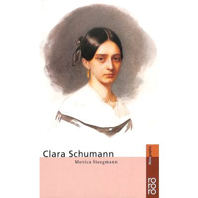 9783499504242 - Clara Schumann - Monica Steegmann Kartoniert (TB)