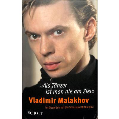 9783795706814 - Als Tänzer ist man nie am Ziel - Vladimir malakhov 9783795706814 - Als Tänzer ist man nie am Ziel - Vladimir malakhov