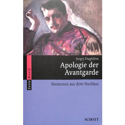 Apologie der Avantgarde | Memoiren aus dem Nachlass