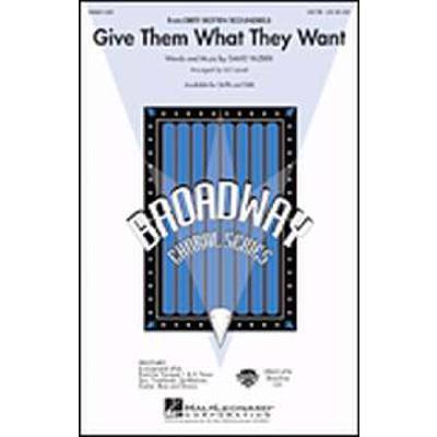 0884088115999 - Give them what they want (aus Dirty Rotten Scoundrels) 0884088115999 - Give them what they want (aus Dirty Rotten Scoundrels)