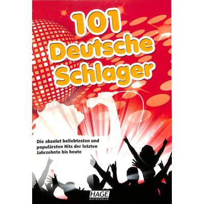 4026929909893 - Noten 101 Deutsche Schlager Bekannte Hits der Jahrzehnte EH 3645