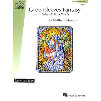 Greensleeves Fantasy (what child is this)