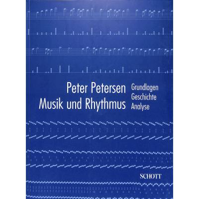 Musik und Rhythmus | Grundlagen Geschichte Analyse