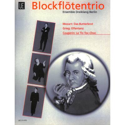 0803452003953 - Le tic toc choc + das Butterbrot (Mozart) + Elfentanz (Grieg)