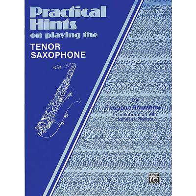 0029156130393 - Practical hints on playing the tenor saxophone