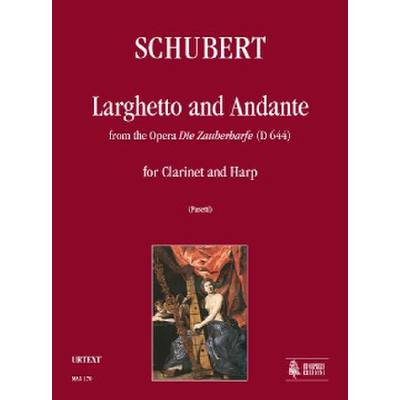 9790215309913 - Larghetto + Andante aus die Zauberharfe D 644 9790215309913 - Larghetto + Andante aus die Zauberharfe D 644