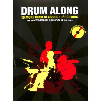 9783865433497 - Drum Along - 10 More Rock ClassicsBd2 - Drum Along - 10 More Rock Classics Kartoniert (TB)