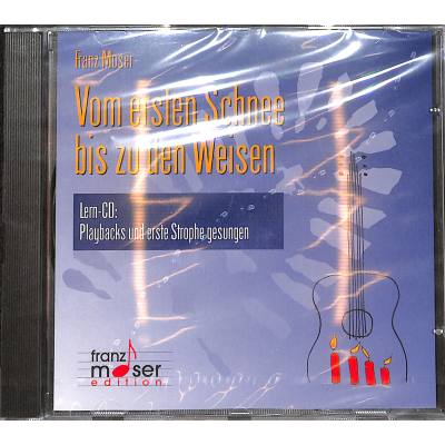 9783901918025 - CD Vom ersten Schnee bis zu den Weisen Franz moser Playback CD