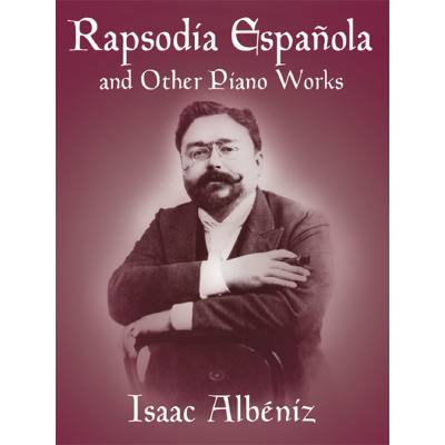 9780486428543 - Rapsodia espagnola + other piano works 9780486428543 - Rapsodia espagnola + other piano works