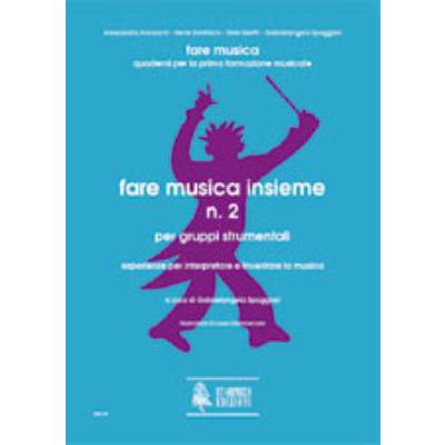 9790215309579 - FARE MUSICA INSIEME 2 9790215309579 - FARE MUSICA INSIEME 2