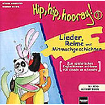 9783850611787 - Hip hip hooray 1 - Lieder Reime + Mitmachgeschichten