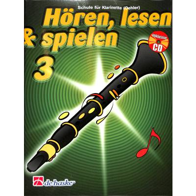 9789043114202 - Joop Boerstoel - GEBRAUCHT Hören lesen & spielen Schule für Klarinette (Oehler) m Audio-CD Bd3 - Preis vom 02062023 050629 h