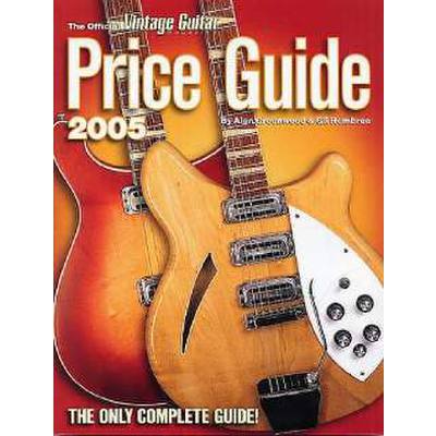 9781884883163 - The official Vintage Guitar Price Guide 2005 9781884883163 - The official Vintage Guitar Price Guide 2005