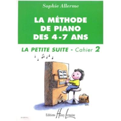 La methode de piano des 4-7 ans - la petite suite 2