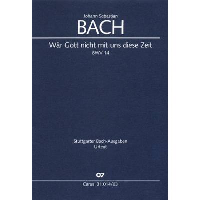 9790007004811 - Kantate 14 Wär Gott nicht mit uns diese Zeit BWV 14 9790007004811 - Kantate 14 Wär Gott nicht mit uns diese Zeit BWV 14