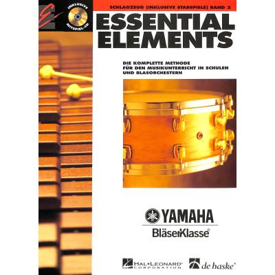 9789043114783 - Essential Elements für Schlagzeug (inkl Stabspiele) m 2 Audio-CDs Kartoniert (TB)