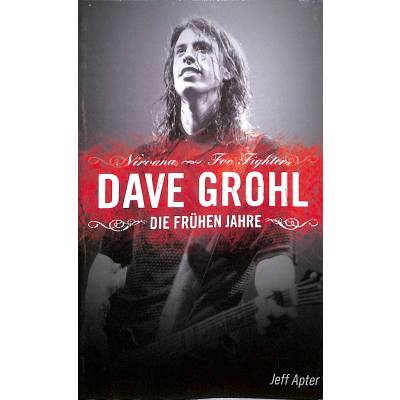 9783865433121 - Jeff Apter - GEBRAUCHT Dave Grohl Die frühen Jahre - Preis vom 17112023 061014 h