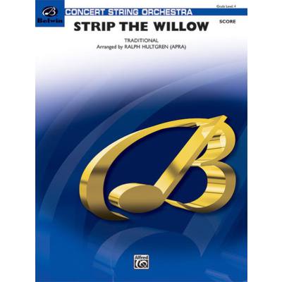Strip the willow