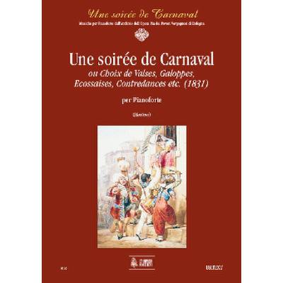 9790215305496 - Une soiree de carnaval ou choix de valses galoppes ecossaises