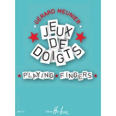 Jeux de doigts - playing fingers