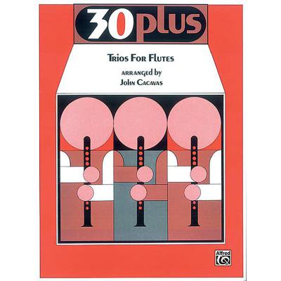 30 plus trios for flutes