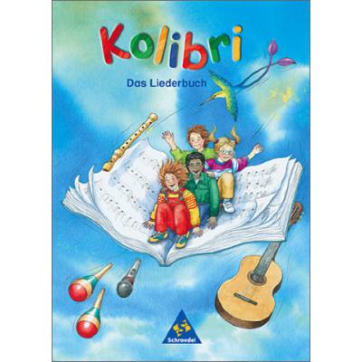 9783507027022 - Bettina Küntzel - GEBRAUCHT Kolibri Musik die Kinder bewegt - Ausgabe 2003 Kolibri  Liederbuch - Ausgabe 2003 Nord Liederbuch 1 - 4 - Preis vom 12112023 060208 h