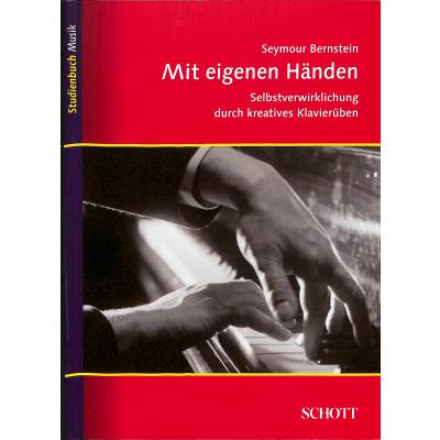 9783795787394 - Studienbuch Musik   Mit eigenen Händen - Seymour Bernstein Kartoniert (TB)