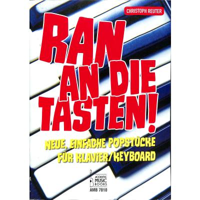 9783869477107 - Ran an die Tasten! für Klavier Keyboard - Christoph Reuter Kartoniert (TB)