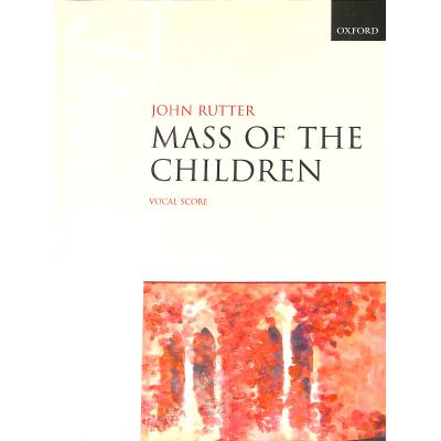 9780193380943 - John Rutter - GEBRAUCHT Mass of the Children - Preis vom 06112023 060618 h