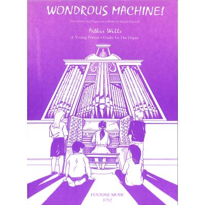 9790230007528 - Wondrous machine - Variationen + Fuge über ein Thema von Purcell 9790230007528 - Wondrous machine - Variationen + Fuge über ein Thema von Purcell
