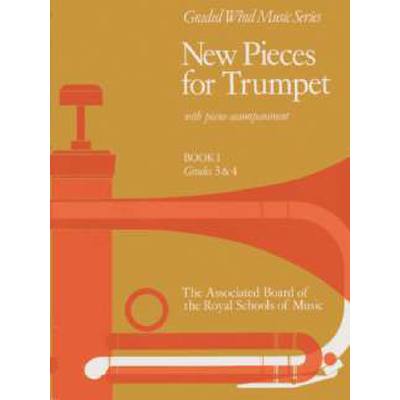 9781854721662 - NEW PIECES FOR TRUMPET 1 (GRADE 3-4)