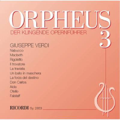 Orpheus 3 - der klingende Opernführer - Verdi